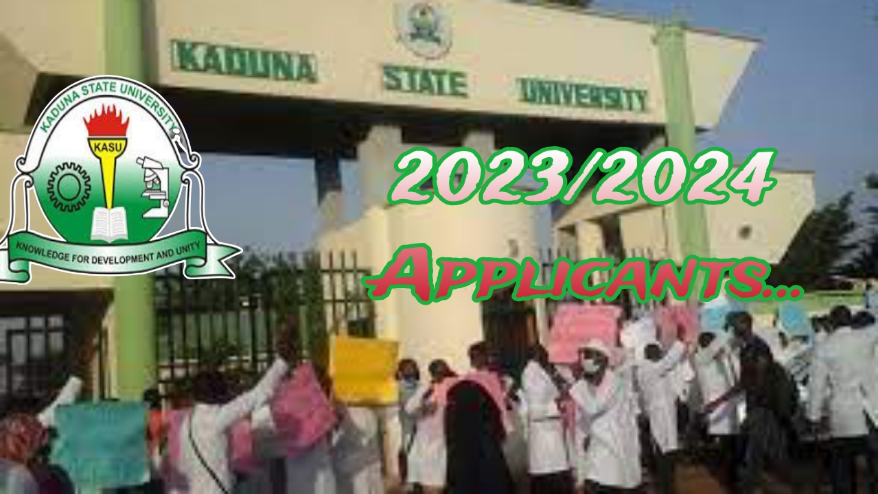 KADUNA STATE UNIVERSITY UPDATE: Announcement for KASU Admission Applicants (2023/2024 Session)