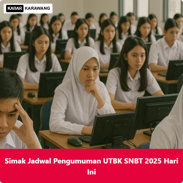 Simak Jadwal Pengumuman UTBK SNBT 2025 Hari Ini