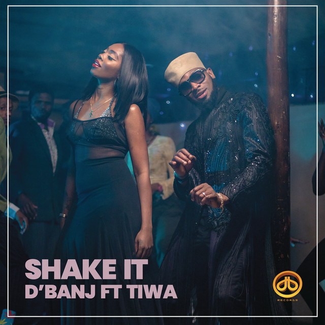 D' Banj  Feat. Tiwa Savage - Shake It (Afro Beat) 2018 