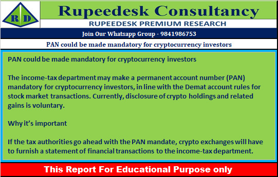 PAN could be made mandatory for cryptocurrency investors - Rupeedesk Reports - 03.08.2022