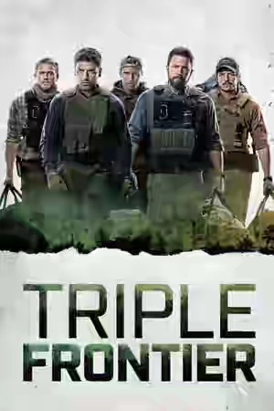 Download Triple Frontier (2019) Bluray 720p