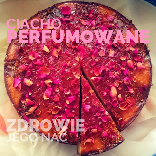 zdrowie jego nać ciacho perfumowane