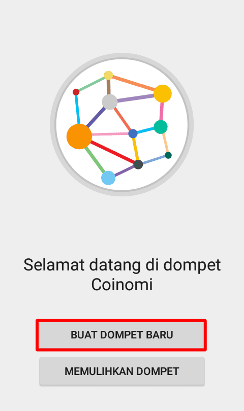 Ketika Anda berhasil membuka aplikasinya, maka akan ada ucapan selamat datang. Silahkan pilih "Buat Dompet Baru".