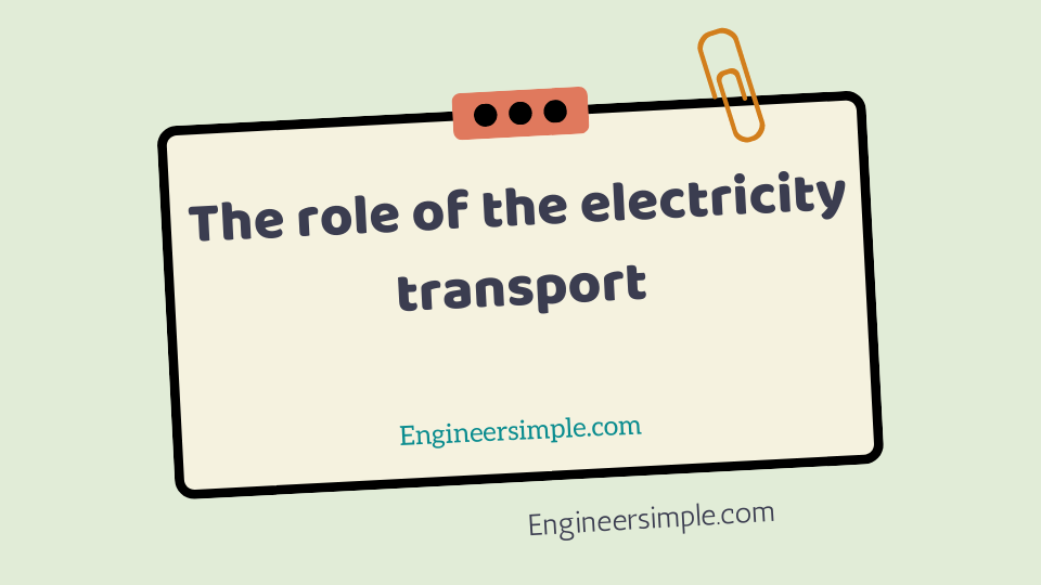 The role of the electricity transport