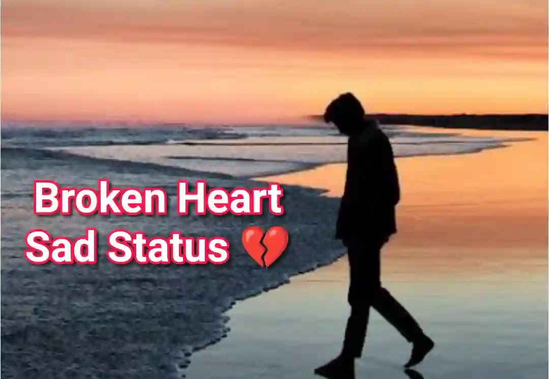 100+ Broken heart sad status in english 2023