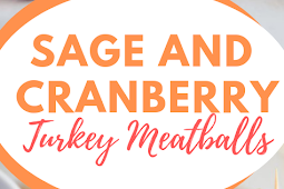 Sage and Cranberry Turkey Meatballs