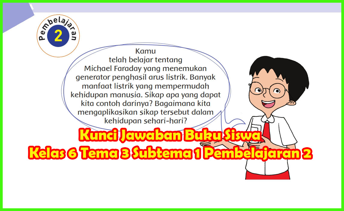  Kunci Jawaban Buku Siswa Tema 3 Kelas 6 Halaman 10 11 12 