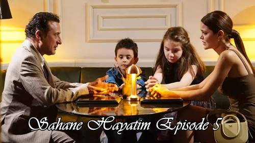 episode 5 sahane hayatim