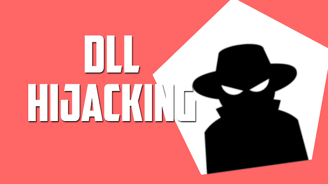 DLL HIJACKING