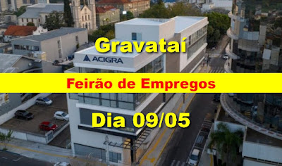 ACIGRA anuncia primeira Feira de Empregos Industriais em Gravataí