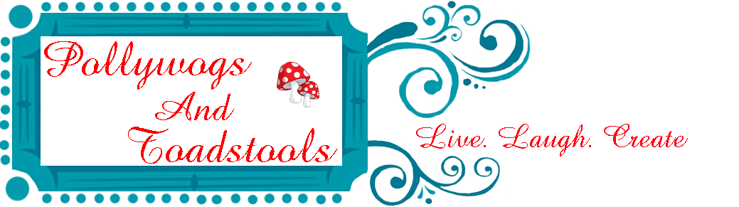 Pollywogs and Toadstools