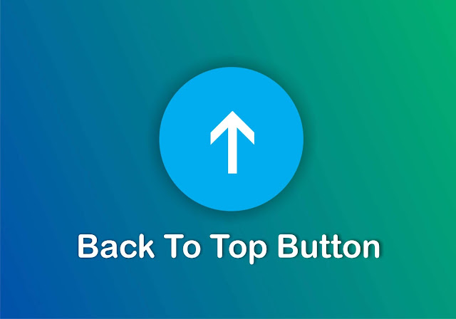 Cara Membuat Tombol Back To Top Pure Javascript Dі Blogger