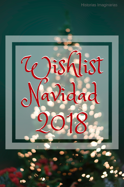 Mi wishlist de Navidad 2018