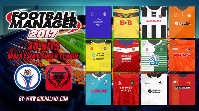  akhir setelah bertungkus lumus untuk siapkan pack khas untuk Malaysia Super League  Baru!!! Malaysia Super League 3D Kits Packs for Football Manager 2017