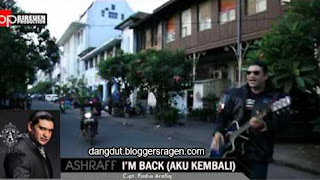 Ashraff - I'm Back Ku Kembali