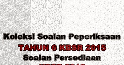 Soalan Peperiksaan Awal Tahun Darjah 4 - Terengganu v