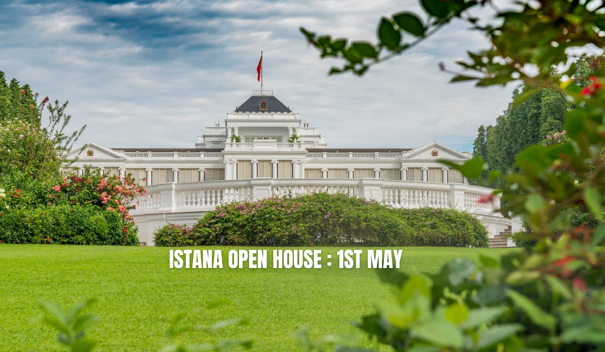 6 Things to do at Istana Open House on May 1st 2023