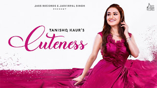 CUTENESS LYRICS – Tanishq Kaur