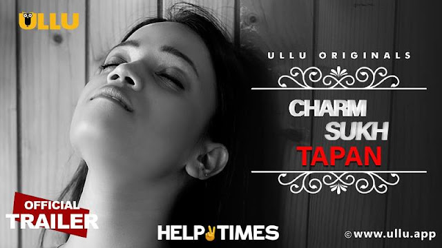 Watch Charmsukh Tapan (Ullu) Web Series Cast, Story & More