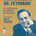Hora de Ler: Só pode ser brincadeira, Sr. Feynman! - Richard P. Feynman