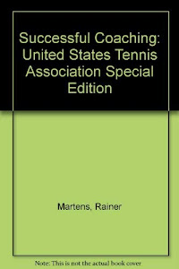 Successful Coaching: United States Tennis Association Special Edition