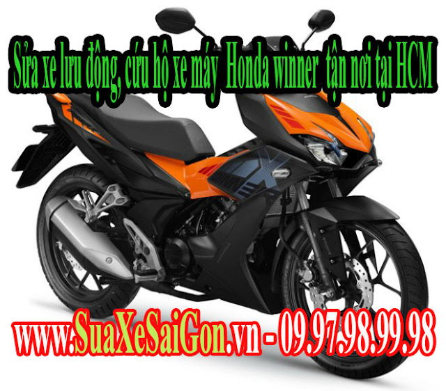 Sửa xe lưu động, cứu hộ xe máy Honda Winner tận nơi tại HCM