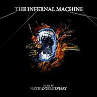 New Soundtracks: THE INFERNAL MACHINE (Nathaniel Levisay)