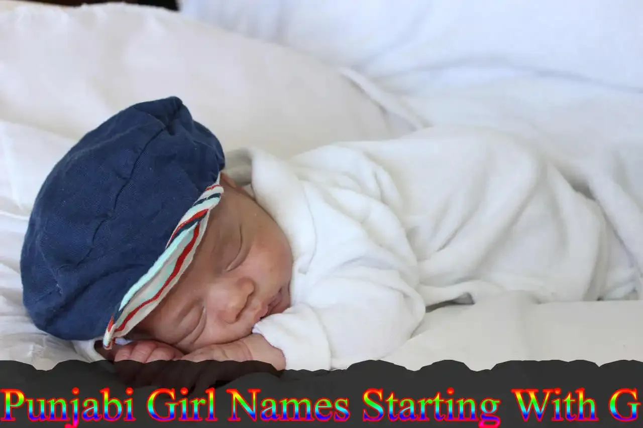 Punjabi Girl Names Starting With G