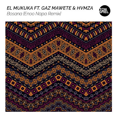 El Mukuka, Gaz Mawete, Hvmza - Bosana (Enoo Napa Remix)