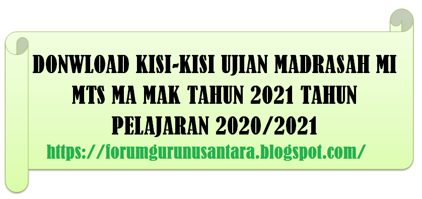 Download Kisi-Kisi Soal UM Ujian Madrasah MI MTS MA MAK Tahun 2021