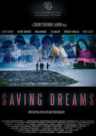 showing on cinemas;20th January 2017:SAVING DREAMS by: ISIORO TOKUNBO JABORO