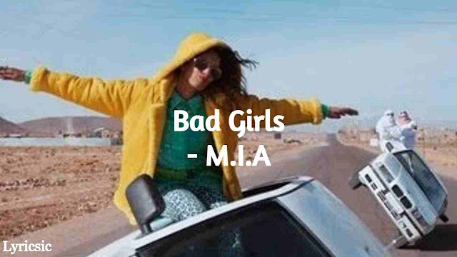 MIA - Bad Girls Lyrics
