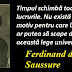Citatul zilei: 26 noiembrie - Ferdinand de Saussure