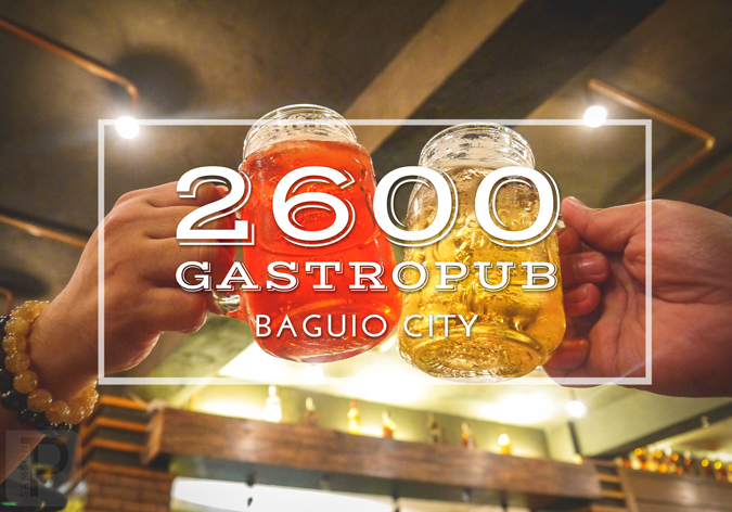 2600 Gastropub is the Best Place to Chill in Baguio