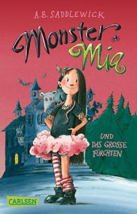 Monster Mia 1: Monster Mia und das große Fürchten (1)