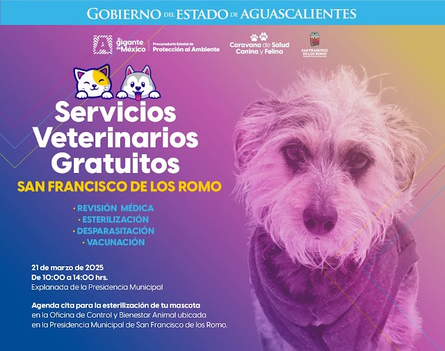 ESTE VIERNES HABRÁ SERVICIOS VETERINARIOS GRATUITOS EN SAN FRANCISCO DE LOS ROMO Y AGUASCALIENTES.