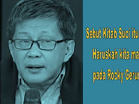 Sebut Kitab Suci itu Fiksi, Haruskah Kita Marah pada Rocky Gerung?