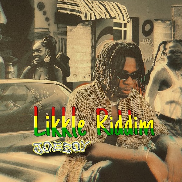 Joeboy - Likkle Riddim [Exclusivo 2022] (Download Mp3)