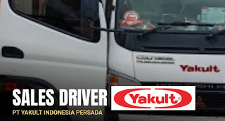 Lowongan Kerja Meulaboh Sales Driver PT Yakult Indonesia Persada