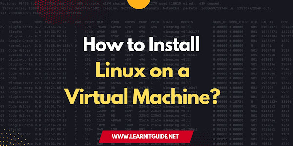 How to Install Linux on a Virtual Machine Easily?