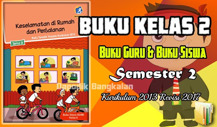 Buku SD Kelas 2 Semester 2 Kurikulum 2013 Revisi 2017