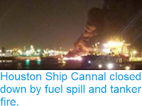 http://sciencythoughts.blogspot.co.uk/2016/09/houston-ship-cannal-closed-down-by-fuel.html