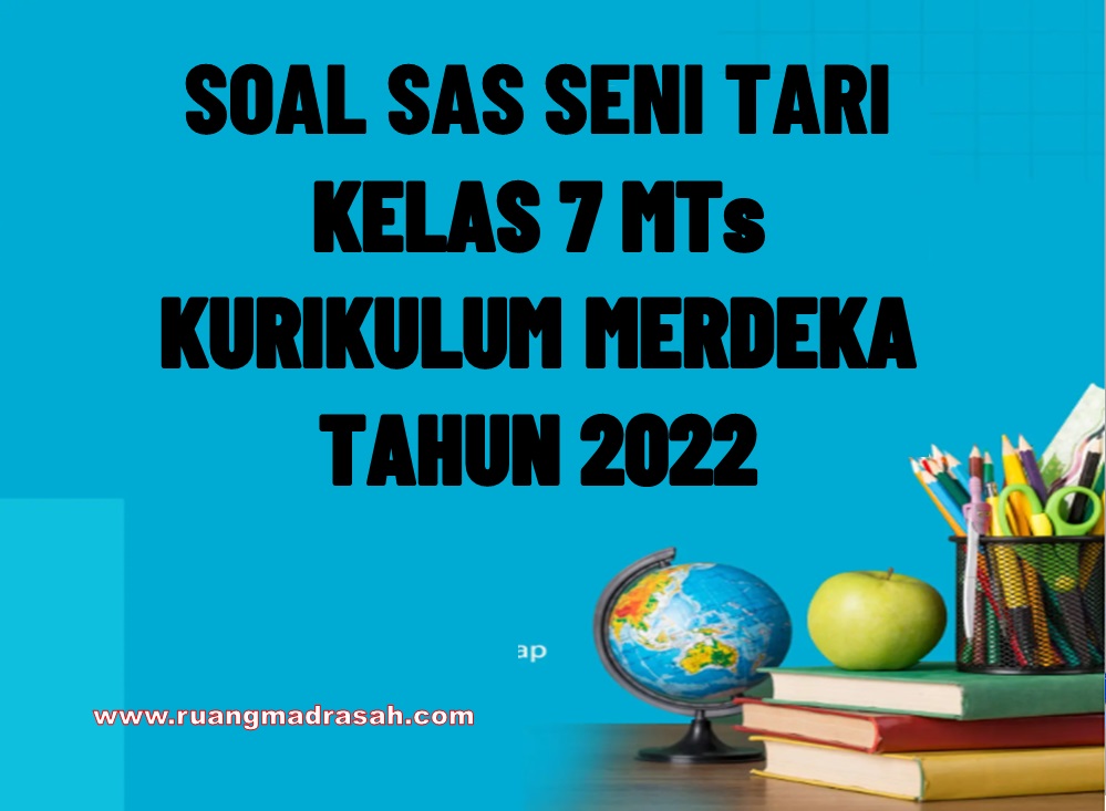 Soal SAS Seni Tari Kelas 7 SMP/MTs