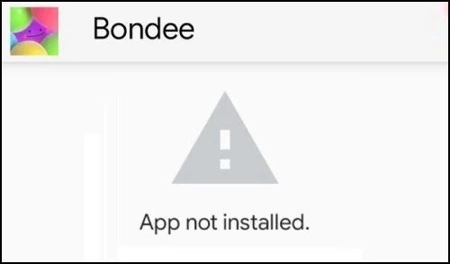 Fix App Not Installed Error on Android Bondee App Not Installed Problem Solved
