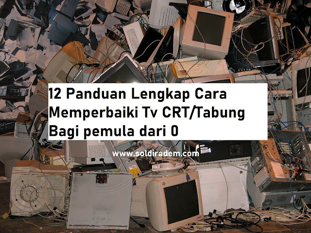 Cara Memperbaiki Tv Tabung Bagi pemula