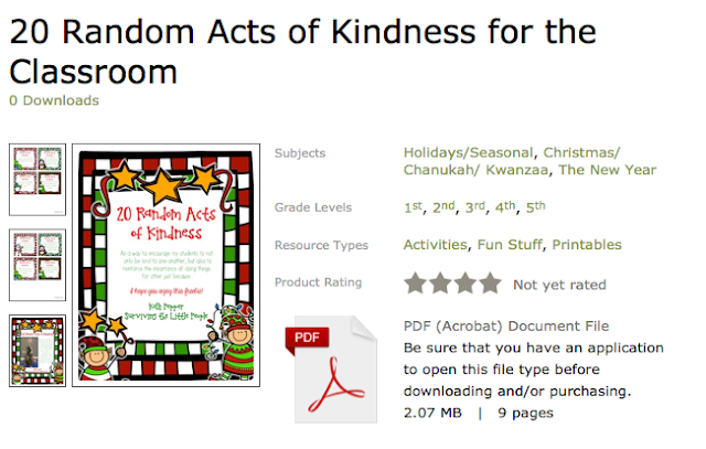 http://www.teacherspayteachers.com/Product/20-Random-Acts-of-Kindness-for-the-Classroom-1008187