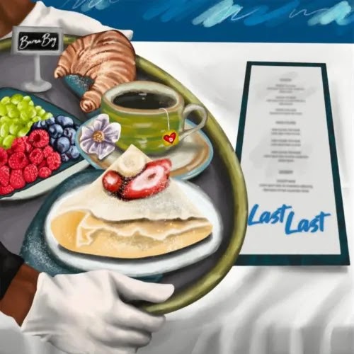 [Music] Burna Boy - Last Last