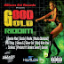 GOOD GOLD RIDDIM CD (2013)