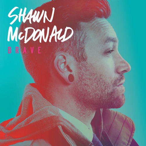 Shawn McDonald - Brave [iTunes Plus AAC M4A] 