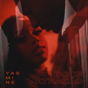Yasmine – Doce Atração